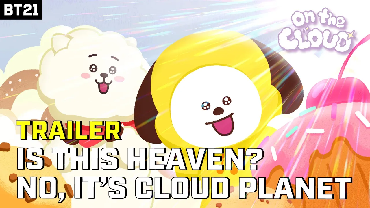 🎬 [BT21] On the Cloud | Trailer